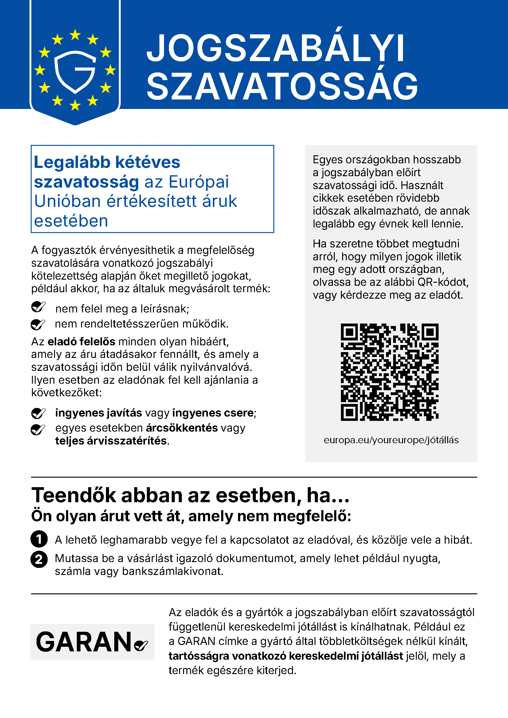 Legalább kétéves szavatosság az Európai Unióban értékesített áruk esetében – harmonizált EU-értesítés a jogszabályi szavatosságról.